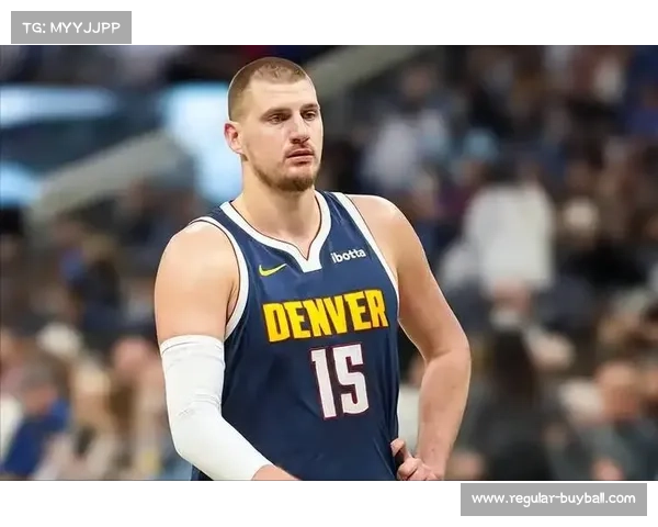 塞尔维亚欧锦赛战术深度分析 约基奇在传切体系中的核心地位解析 塞尔维亚欧锦赛战术深度分析 约基奇在传切体系中的核心地位解析